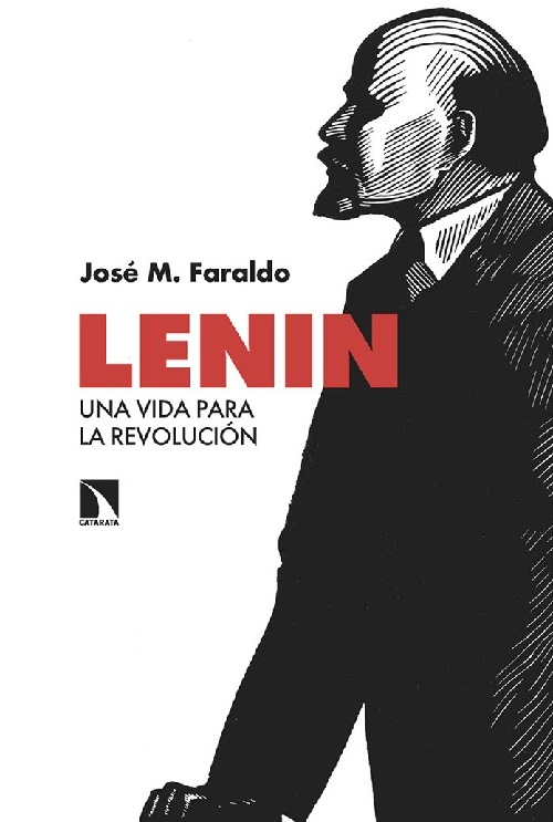 «Lenin». Una vida para la revolución